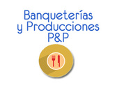 Banqueterias y Producciones P&P