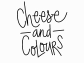 CHEESE AND COLOURS