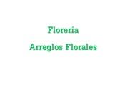 Florería Arreglos Florales