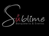 Sublime Banqueteria & Eventos