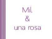 Mil & una rosa