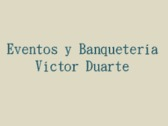 Eventos y Banquetería Víctor Duarte
