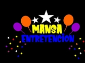 Mansa entretención